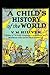 A Child's History of the World: Original Illustrated Edition