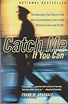 Catch Me if You Can