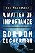 A Matter of Importance (Sentinels (Gordan Zuckerman)) by Gordon Zuckerman (2012-09-13)