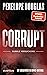 Corrupt: Dunkle Versuchung (Devil’s Night, #1)
