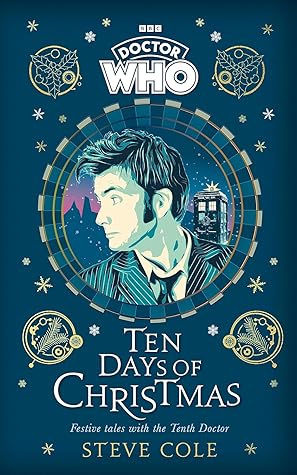 Doctor Who: Ten Days of Christmas: Festive tales with the Tenth Doctor