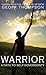Warrior by Geoff Thompson (2010-06-01)
