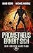 Prometheus erhebt sich (Der große Aufstand 6) (German Edition)