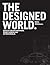 By : The Designed World: Images, Objects, Environments