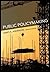 Public Policymaking by James E. Anderson (2010-01-01)