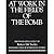 At Work in the Fields of the Bomb by Robert Del Tredici (1987-11-03)