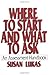 Where to Start and What to Ask: An Assessment Handbook 1st (first) Edition by Lukas, Susan published by W. W. Norton & Company (1993) Paperback