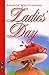 (Ladies' Day) By Amanda Whi...