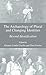 The Archaeology of Plural and Changing Identities: Beyond Identification (2005-09-08)