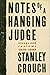 Notes of a Hanging Judge: Essays and Reviews, 1979-1989