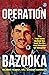 Operation Bazooka: The True Story behind the Hunt for the Most Dreaded UP Gangster ǀ True crime account of Shriprakash Shukla’s encounter