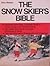 The Snow Skier's Bible by Peter Shelton