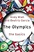 The Olympics: The Basics by...