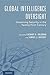 Global Intelligence Oversight: Governing Security in the Twenty-First Century (2016-05-24)
