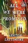 All We Were Promised