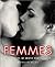 Femmes: Masterpieces of Ero...
