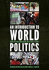 An Introduction to World Politics by Collin, Richard Oliver, Martin, Pamela L.. (Rowman & Littlefield Publishers,2012) [Paperback]