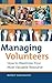 Managing Volunteers: How to...