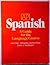 Ap Spanish: A Guide for the Language Course (English and Spanish Edition)