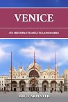 Venice: Its Histo...