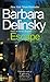 Escape by Barbara Delinsky (2012-04-24)