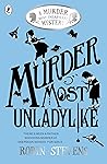 Murder Most Unlad...