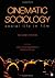 Cinematic Sociology. (SAGE Publications, Inc,2012) [Paperback] Second (2nd) edition