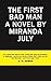 The First Bad Man by Miranda July (2015-02-19)