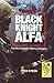 Black Knight Alfa by Fred Steen