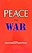 Peace and War