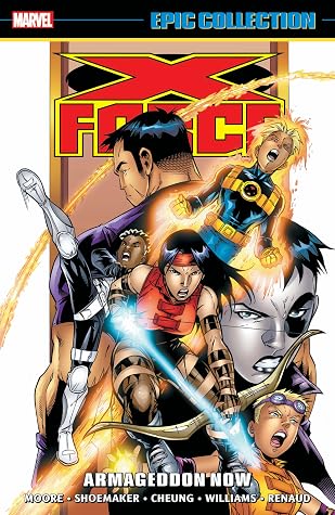X-Force Epic Collection, Vol. 8: Armageddon Now