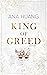 King of Greed (Kings of Sin, #3)