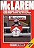 McLaren: Grand Prix, Can-Am and Indy Cars by Doug Nye (1987-12-02)
