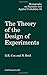 The Theory of the Design of Experiments (Chapman & Hall/CRC Monographs on Statistics & Applied Probability) 1st edition by Cox, D.R., Reid, Nancy (2000) Hardcover