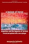 [ A LEXICON OF TERROR: ARGENTINA AND THE LEGACIES OF TORTURE (REVISED, UPDATED) ] By Feitlowitz, Marguerite ( Author) 2011 [ Paperback ]