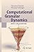Computational Granular Dynamics: Models and Algorithms (Scientific Computation) by Thorsten P?schel (2005-06-01)
