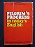 Pilgrim's Progress in Today's English Retold by James H Thomas