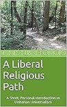 A Liberal Religio...