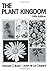 The Plant Kingdom by Harold C. Bold by Harold Charles Bold