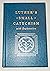 Luthers Small Catechism with Explanation