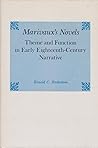 Marivaux's novels; theme and function in early eighteenth-century narrative Marivaux's novels; theme and function in early eighteenth-century narrative