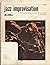 Jazz improvisation; a comprehensive method of study for all players