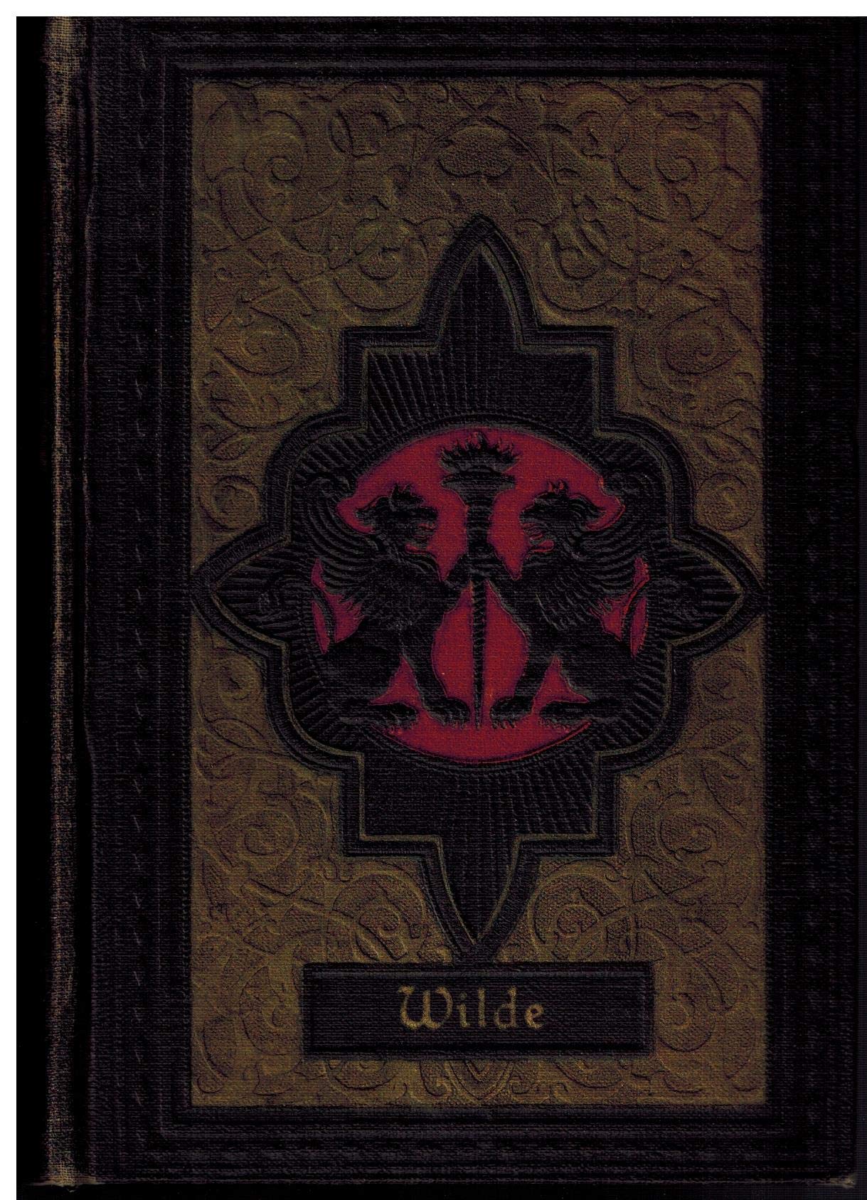 The Works of Oscar Wilde: Including The Poems, Novels, Plays, Essays, Fairy Tales and Dialogues: Six Volumes in One (Hardcover)