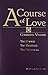 [A Course of Love: Combined...