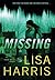 Missing (The Nikki Boyd Files) by Lisa Harris (2016-07-05)