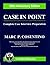 Cosentino's, Glasser's Case in Point (Case in Point:Complete Case Interview Preparation 10th Anniversary Edition by Marc P Cosentino and Chris Glasser (Paperback - Nov. 4, 2009))