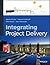Integrating Project Delivery