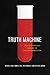 Truth Machine: The Contentious History of DNA Fingerprinting by Lynch, Michael, Cole, Simon A., McNally, Ruth, Jordan, Kathl (2009) Paperback