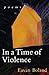 In a Time of Violence: Poems (Norton Paperback) by Eavan Boland (1995-05-17)