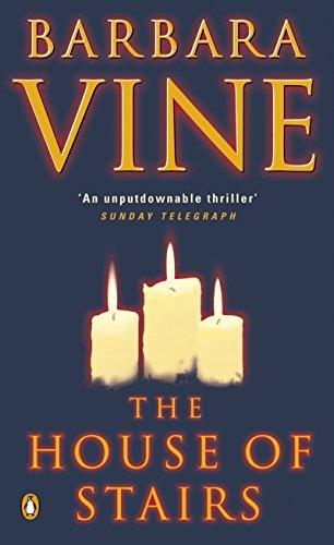 The House of Stairs by Barbara Vine